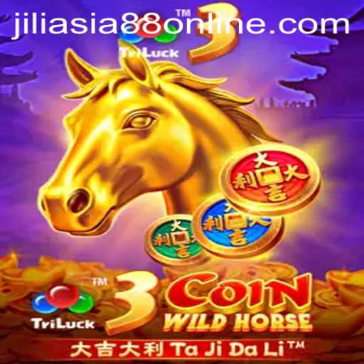 Discover the Thrills of 3CoinWildHorse with Jiliasia88