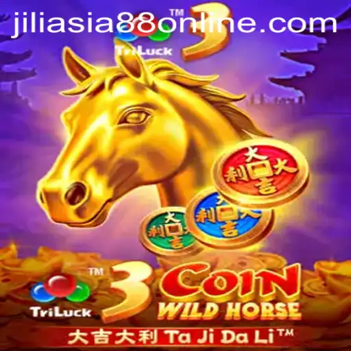 Discover the Thrills of 3CoinWildHorse with Jiliasia88