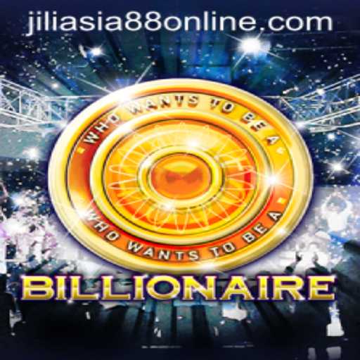 Discover the Thrills of 'Billionaire' with Jiliasia88